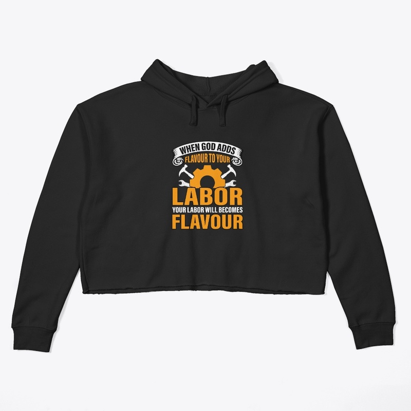When God adds flavour to your Labor