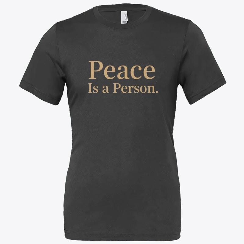 Peace Is a Person Faith Design