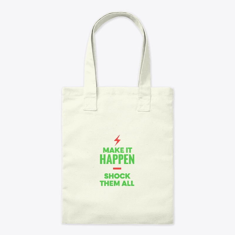 Make It Happen Motivational Tee