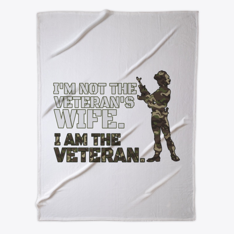I'm The Veteran Gift Not Veteran's Wife