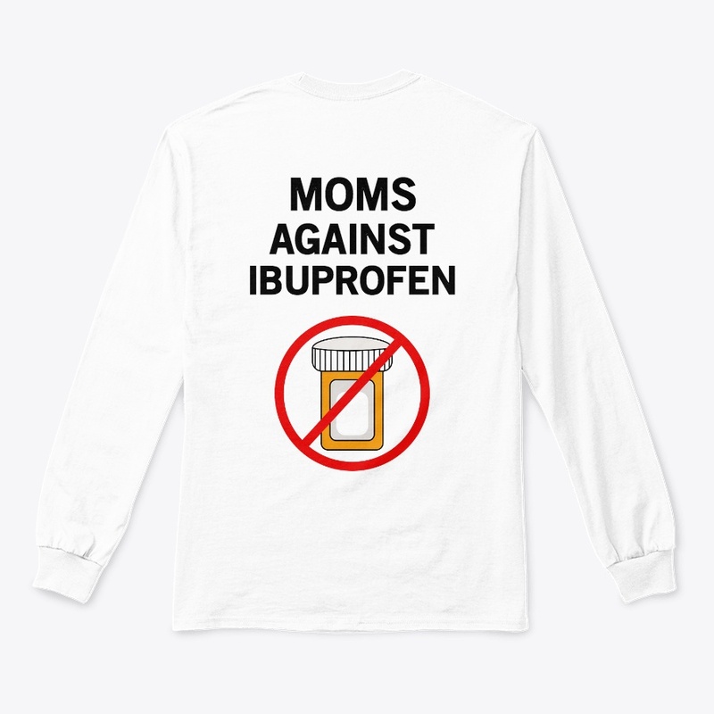 Moms Against Ibuprofen