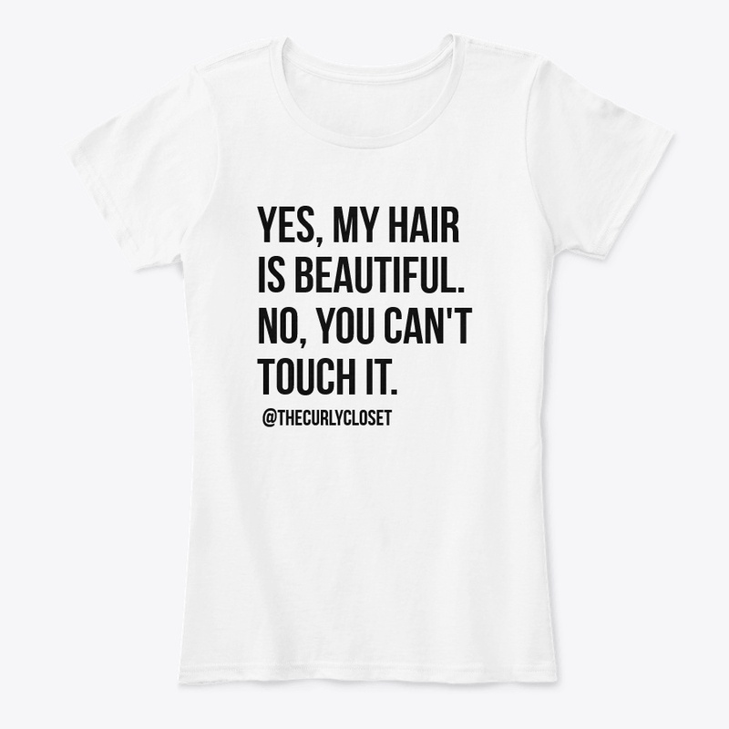 You can't touch my hair - white
