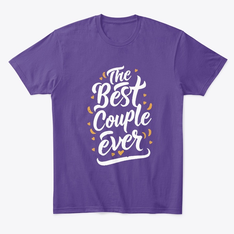 Best Couple Ever Stylish Tee