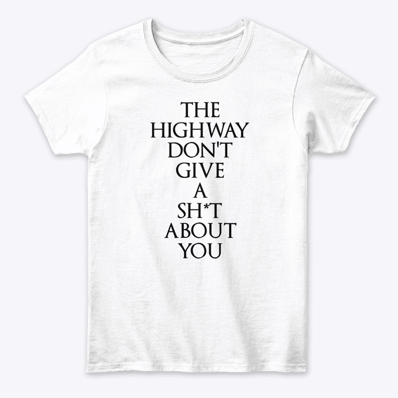 Highway Really Don't Care