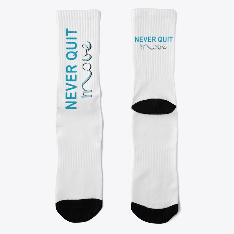 NEVER QUIT move
