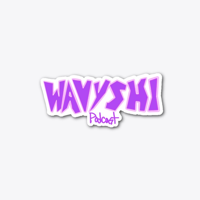 WAVYSHI PODCAST SZN 1 STICKER