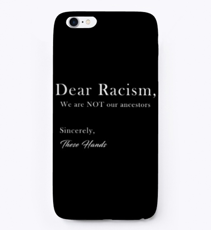 Dear Racism 