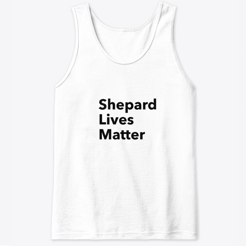 Shepard Lives Matter