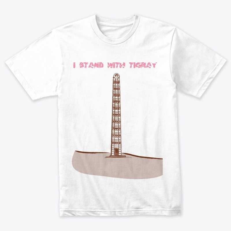 I stand with Tigray Axum edition 