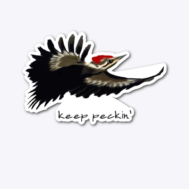 KEEP PECKIN'