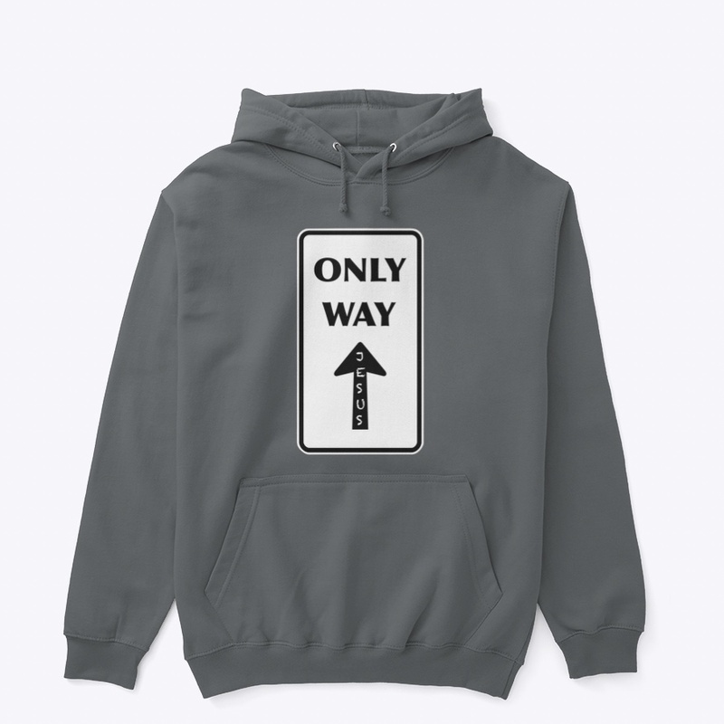 JESUS THE ONLY WAY UP