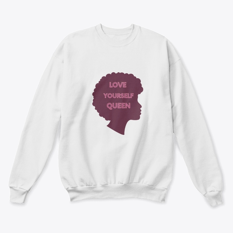 “Love Yourself Queen”