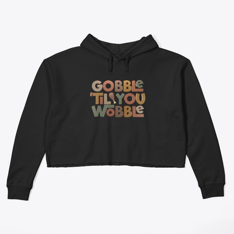 Gobble 'til You Wobble Thanksgiving 