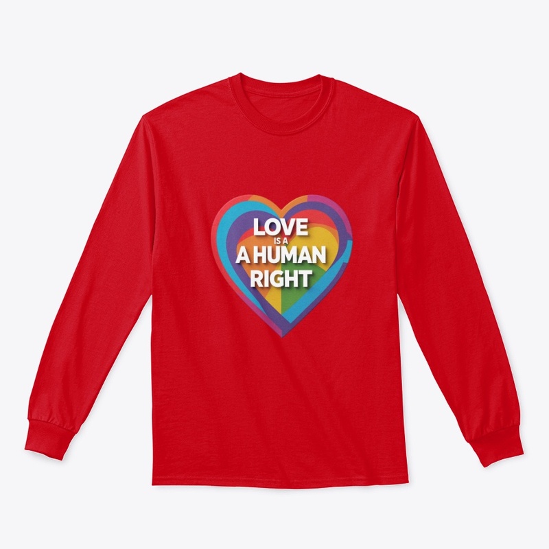 Love Is A Human Right | Pride Heart Tee
