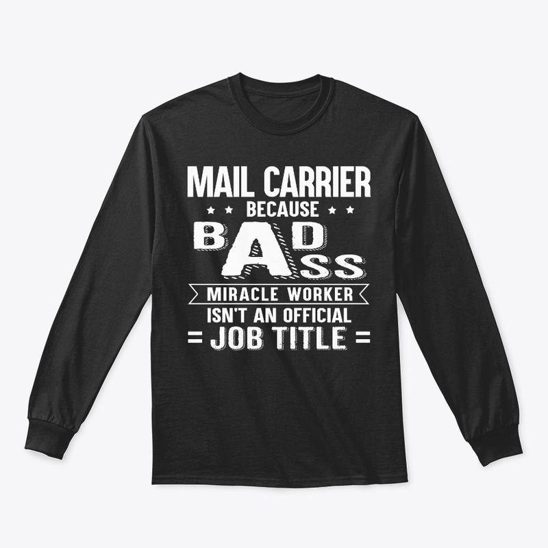 Funny Mail Carrier Gift Miracle Worker