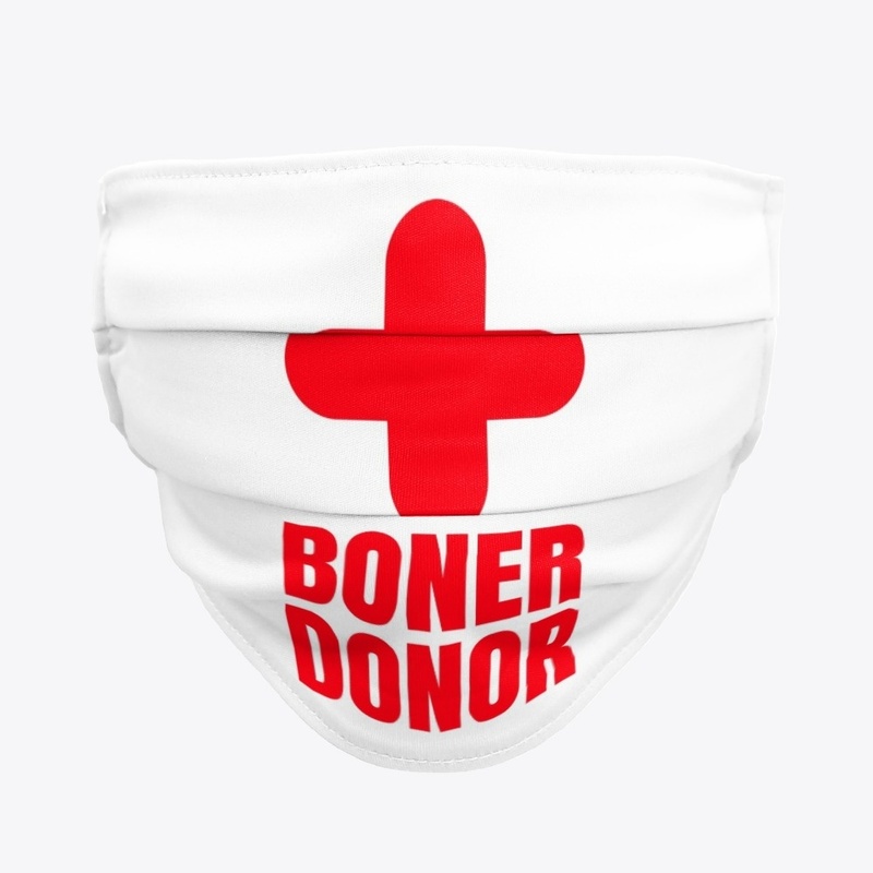 Boner Donor Face Mask