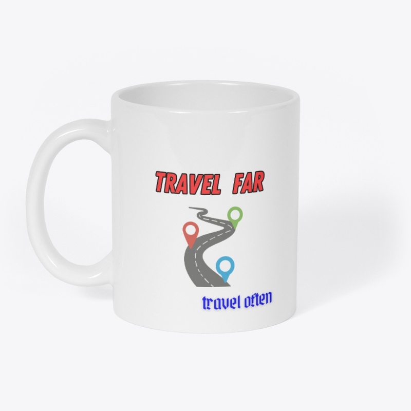 "Hit the Road: Travel Far, Travel Often 