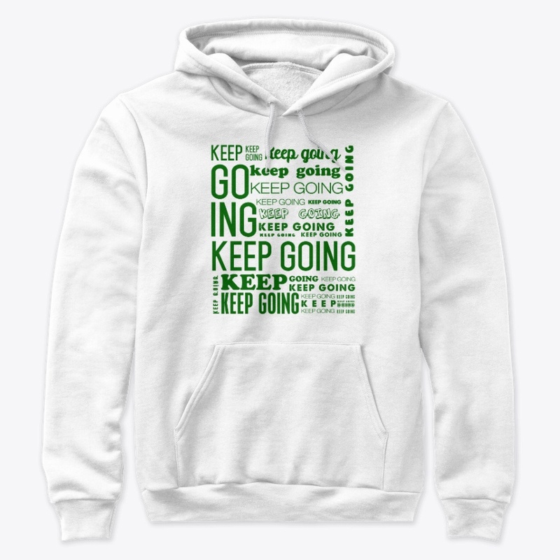 KEEP GOING
