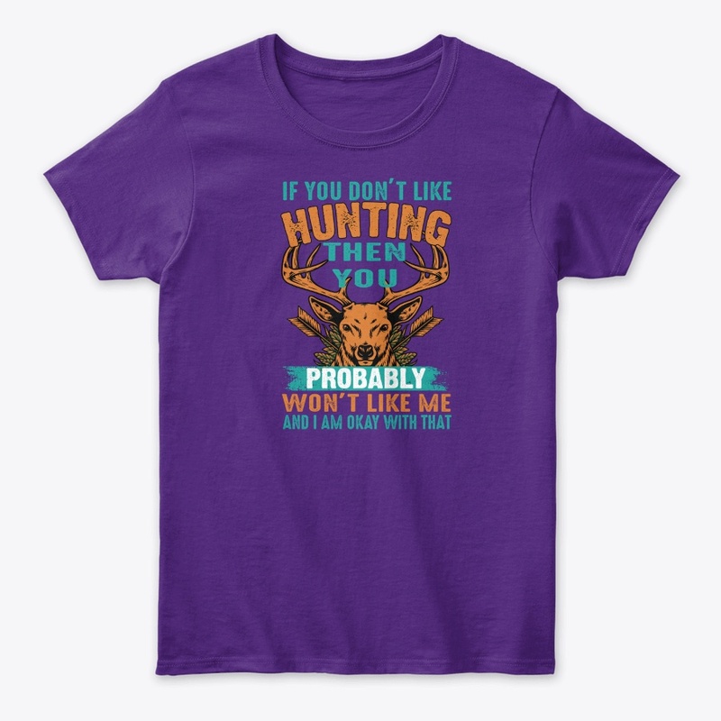 If You Don't Like Hunting