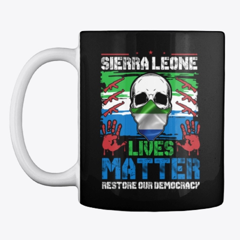 # Sierra Leone Lives Matter
