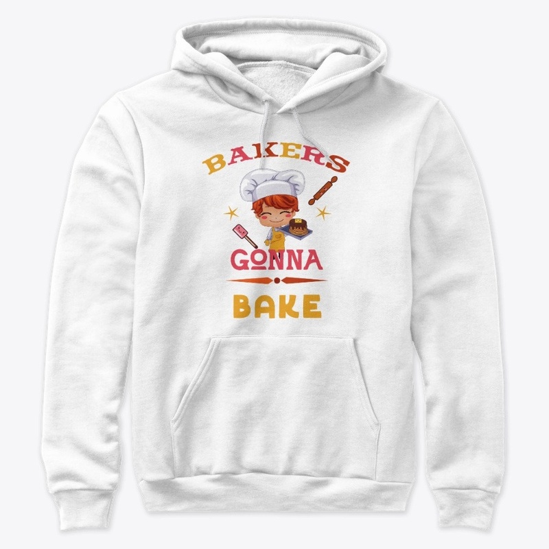 Bakers gonna bake