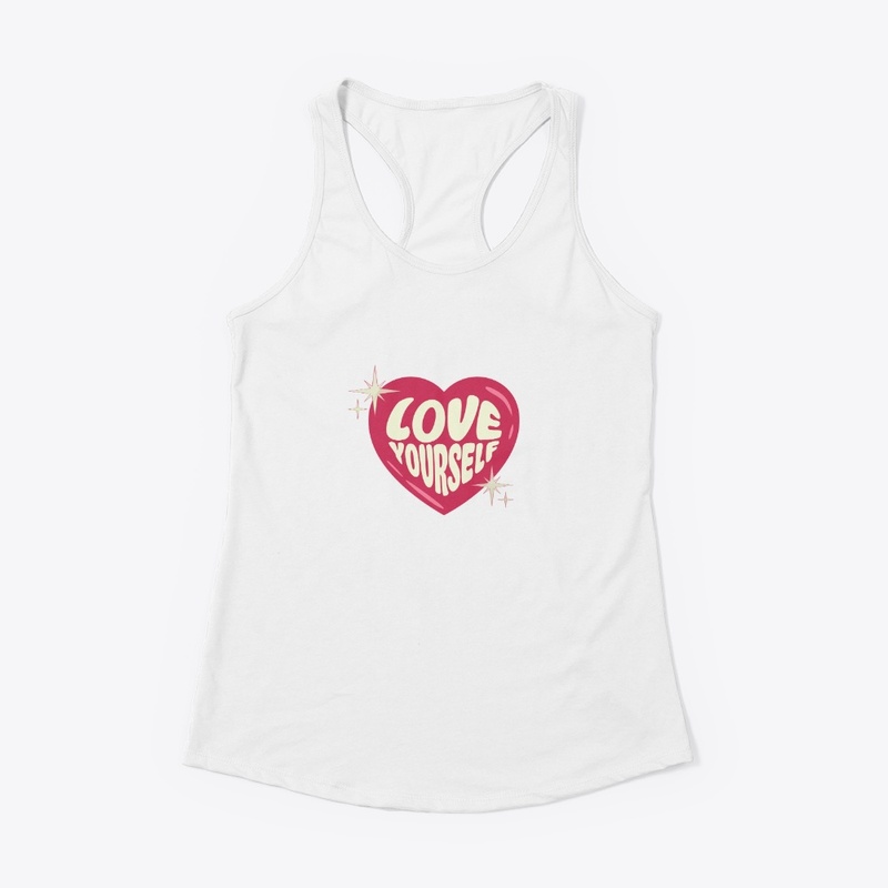 Love yourself 