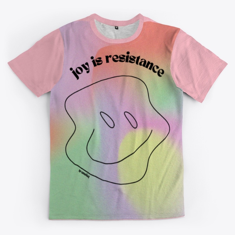More Joy, More Resistance