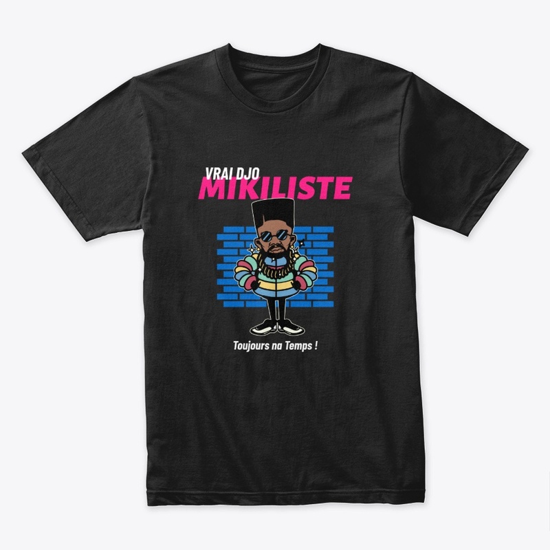 Vrai Djo, Mikiliste