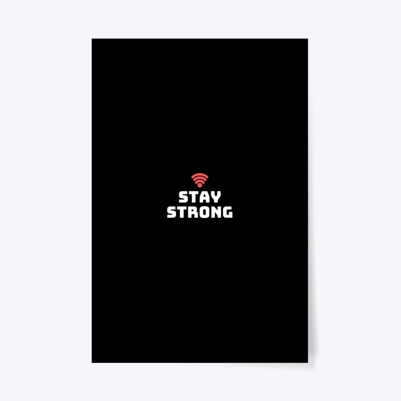 stay strong