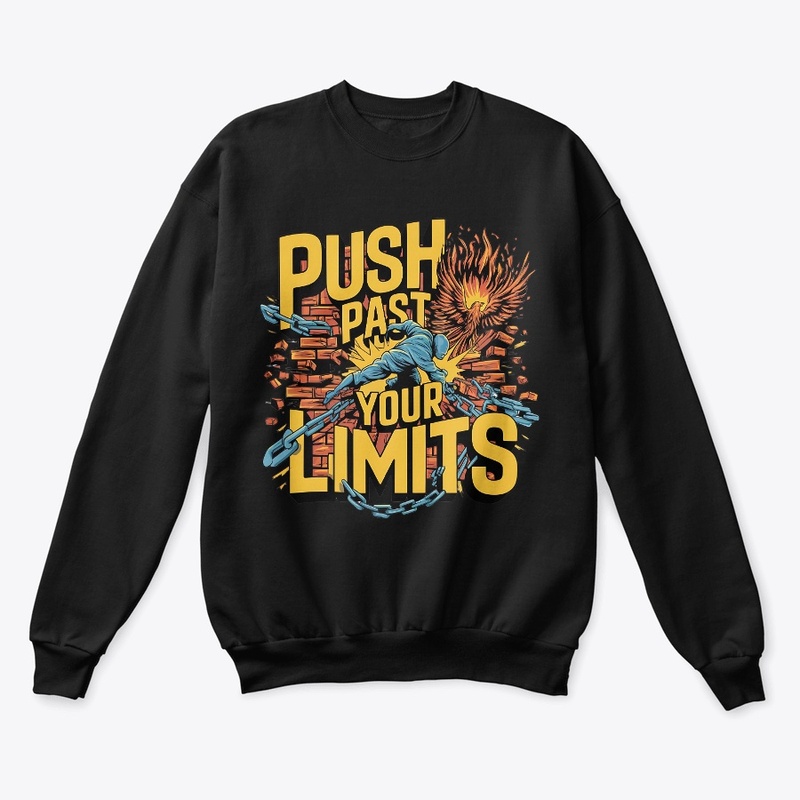 "Push Past Your Limits – motivation