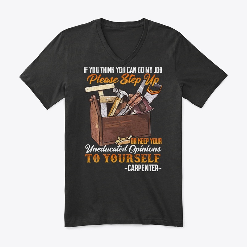 Funny Carpenter Gift Do My Job