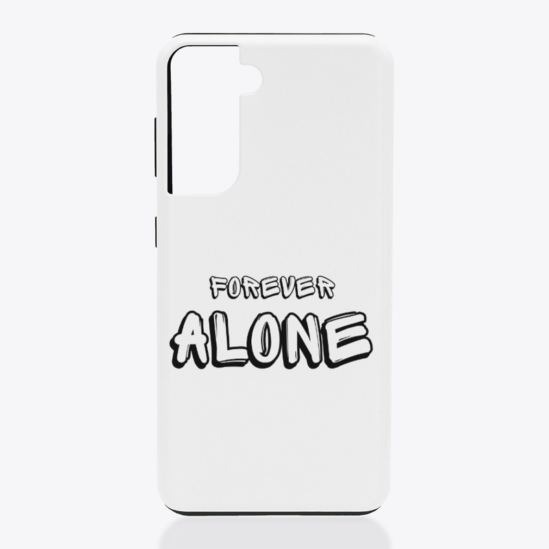 FOREVER ALONE