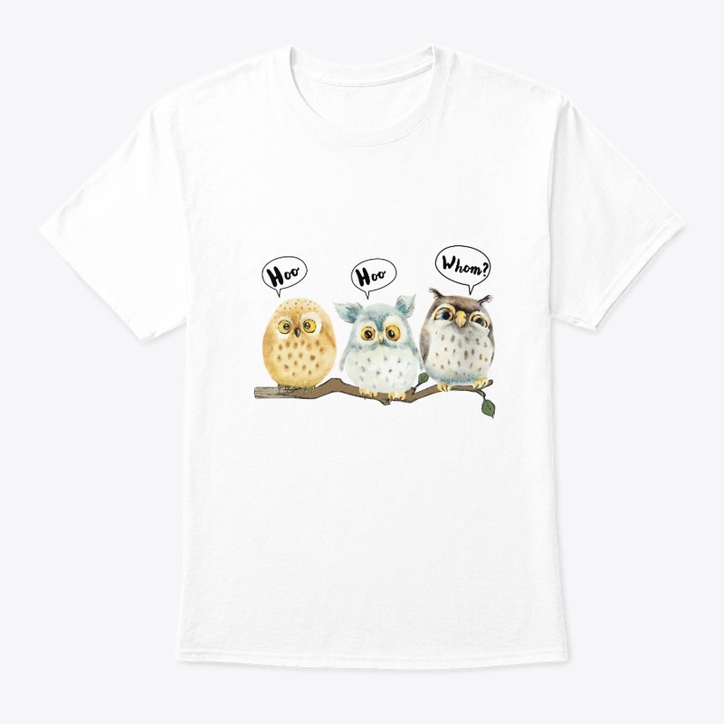 Hoo Hoo Whom Owl. Gift for bird lovers