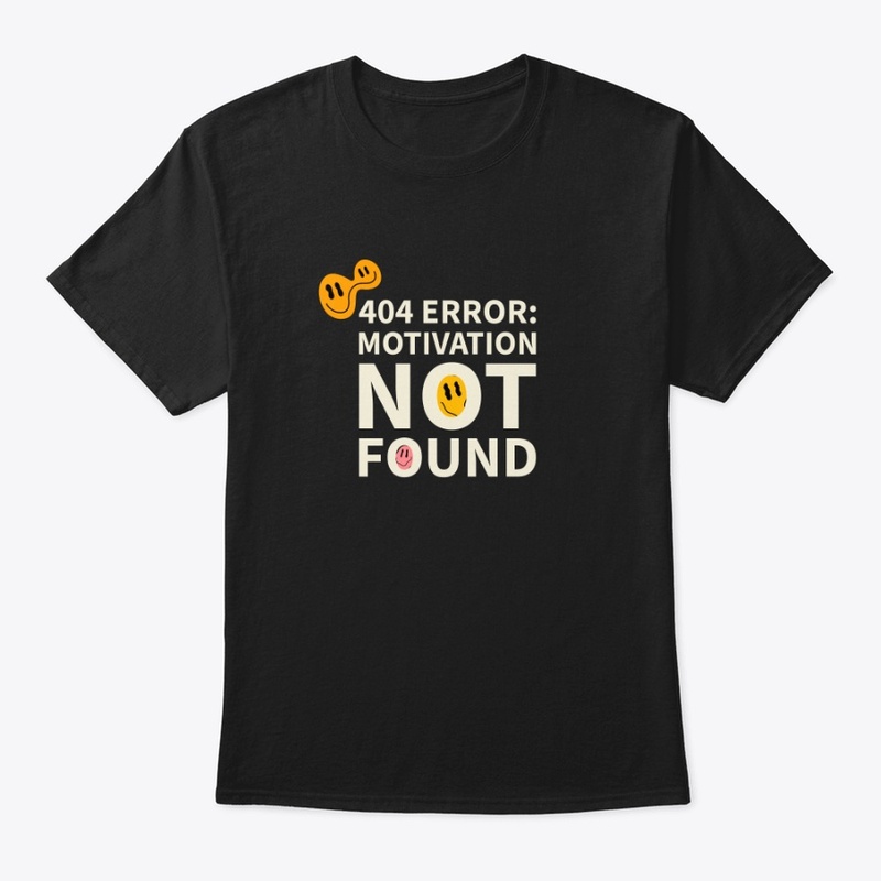 404 Error: Motivation Not Found