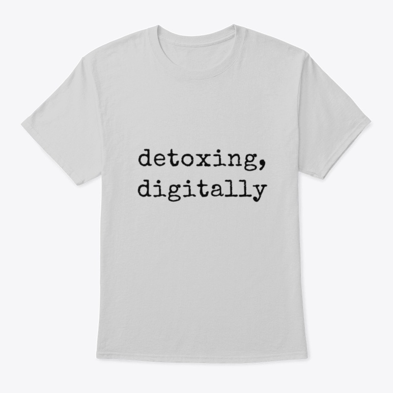 Detoxing Digitally – Mindful Break Tee