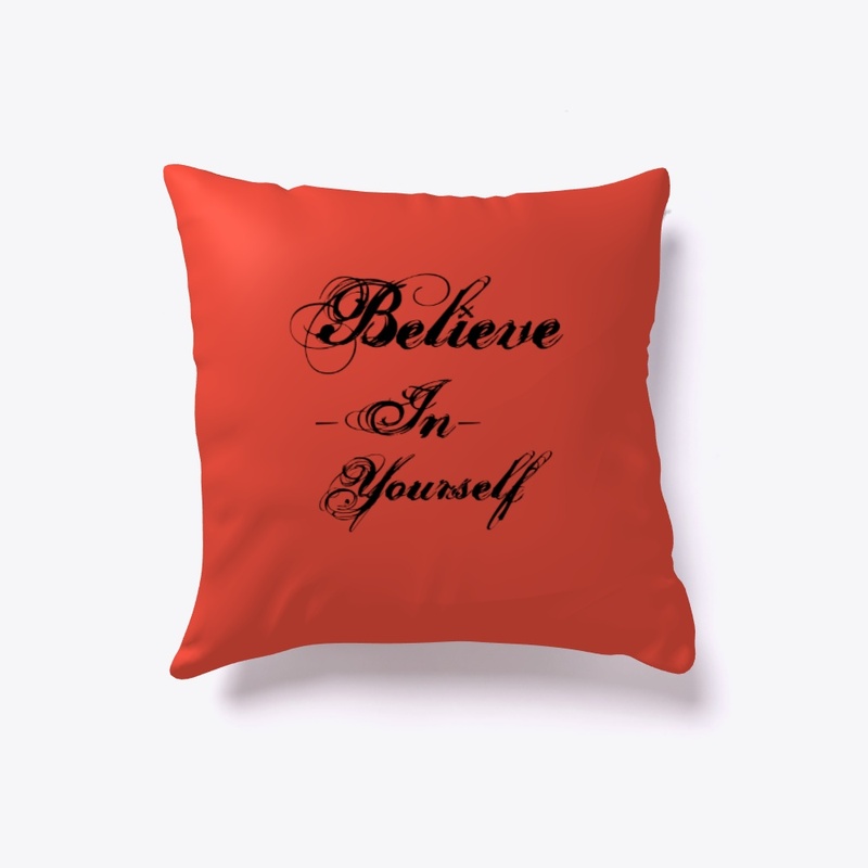 Believe in yourself