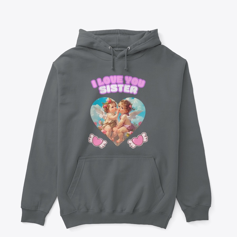  "I Love Sister" T-shirt