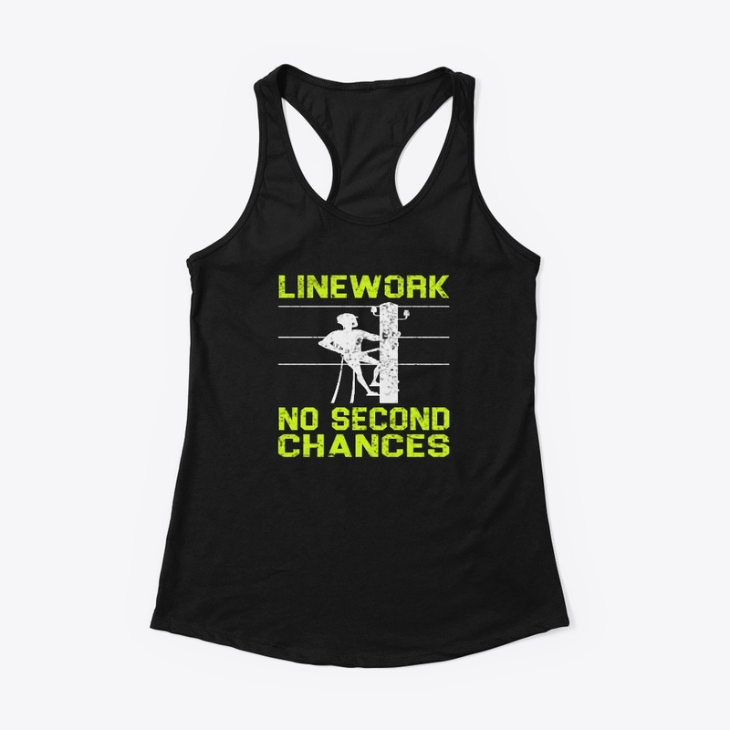 Linework No Second Chances Electrician T
