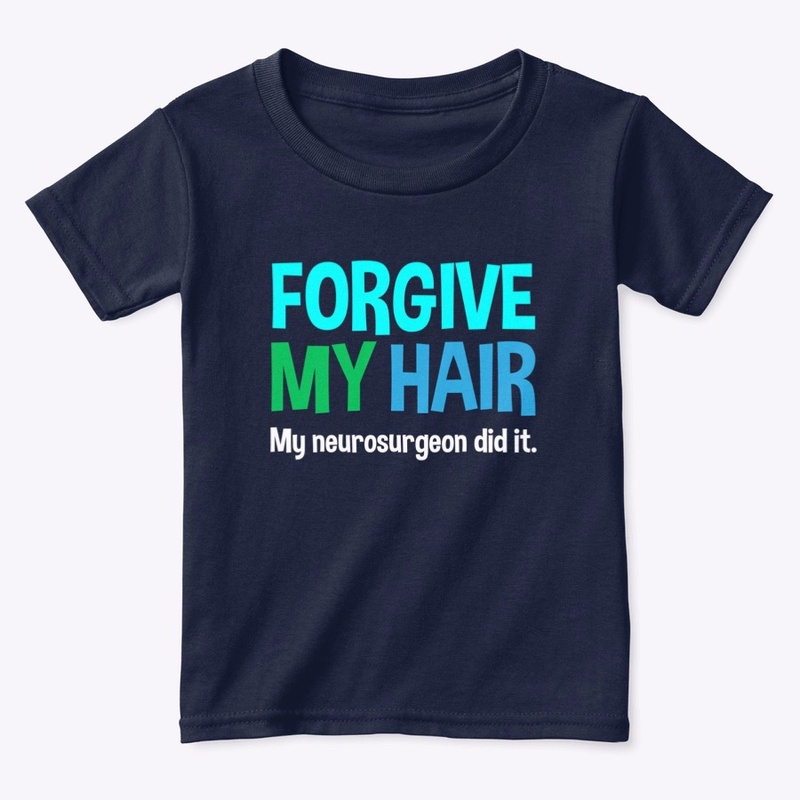 Forgive My Hair Cranio Surgery