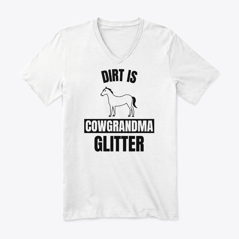 Dirt is cowgrandma glitter funny horse l