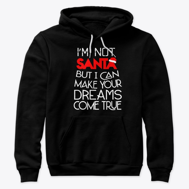 Christmas Sweatshirt: i'm not Santa