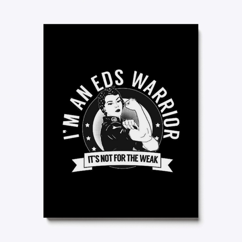 I'm an EDS Warrior  its not for the weak