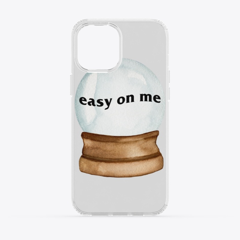 Easy On Me