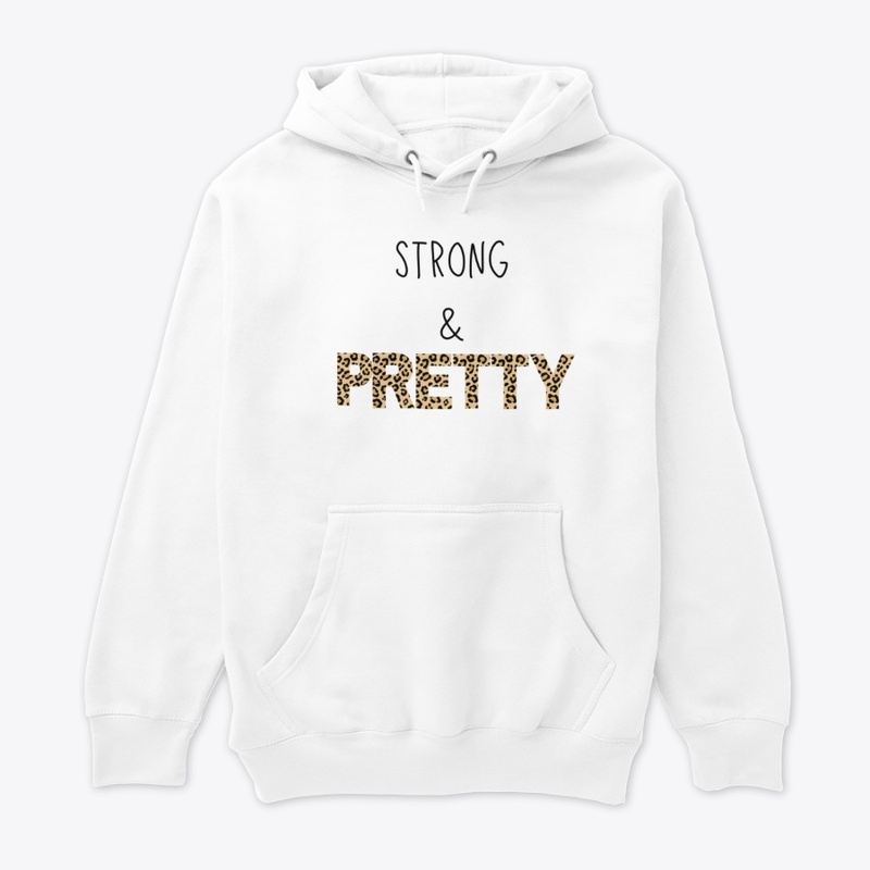 Strong &amp; Pretty