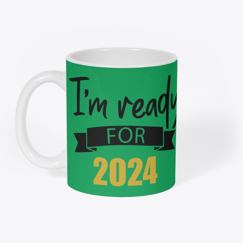 I'm Ready for 2024 Collection 