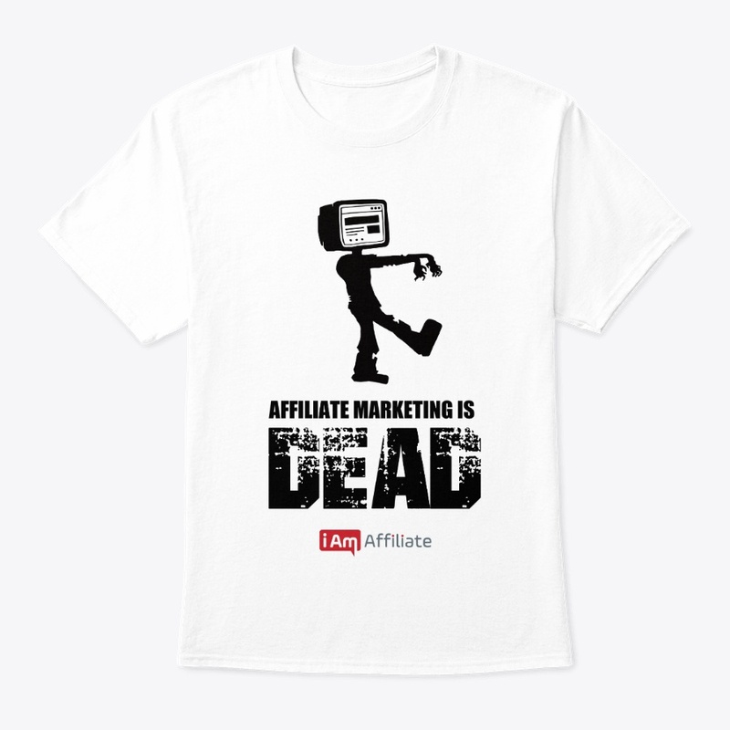 Affiliate Marketing is Dead