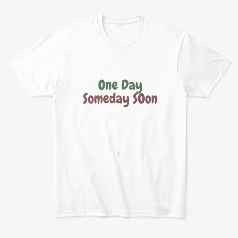 One day someday soon