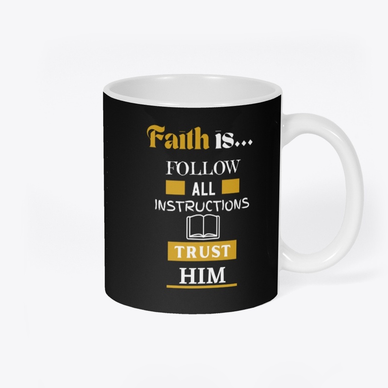 Faith Is...