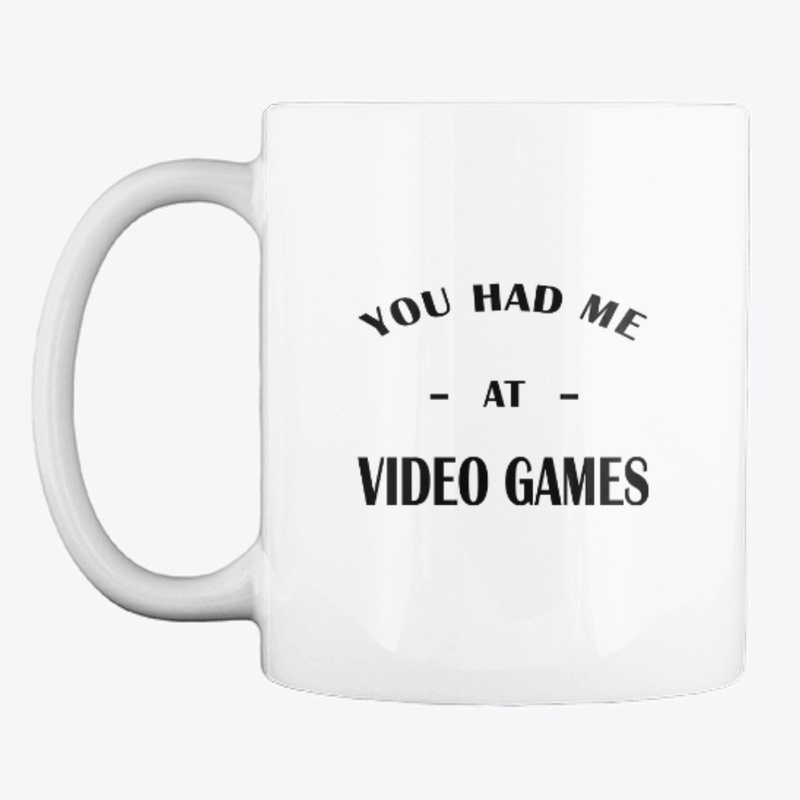 Had Me At Video Games