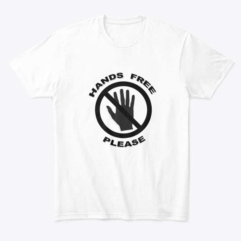 Hands Free Please Alternative  T-Shirt 